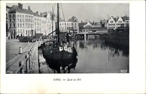 Ak Gand Gent Ostflandern, Quai au Ble