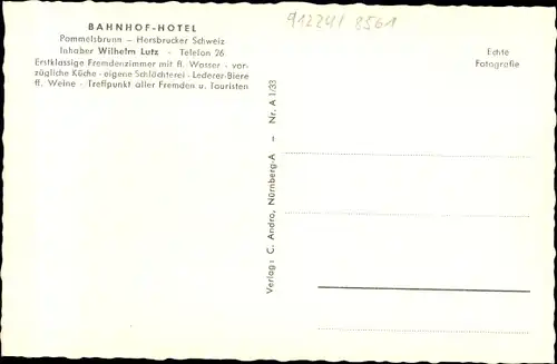 Ak Pommelsbrunn in Mittelfranken, Bahnhof Hotel, Inh. Wilhelm Lutz, Restaurant