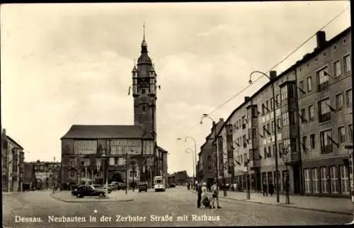 Ak Dessau in Sachsen Anhalt, Zerbster Straße, Neubauten, Rathaus