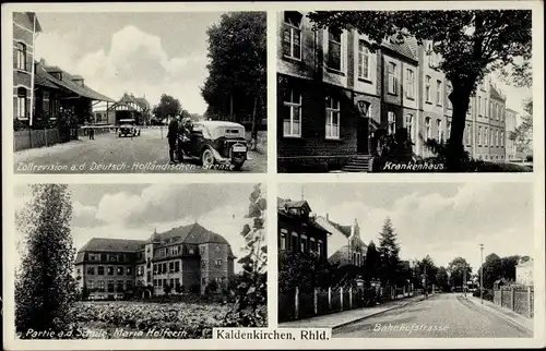 Ak Kaldenkirchen Nettetal am Niederrhein, Grenze, Zollrevision, Bahnhofstr., Krankenhaus, Schule