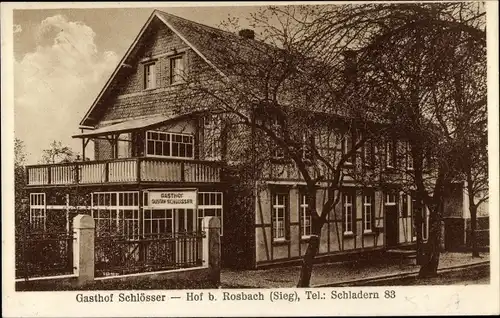 Ak Hof Rosbach Windeck an der Sieg, Gasthof Schlösser