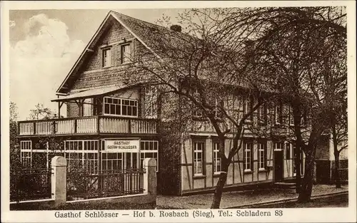 Ak Hof Rosbach Windeck an der Sieg, Gasthof Schlösser