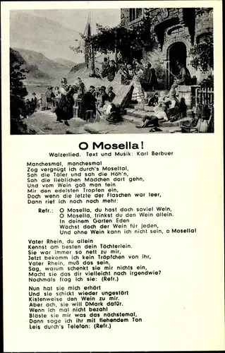 Lied Ak O Mosella, Walzer, Karl Berbuer, Manchesmal zog vergnügt ich durch's Moseltal