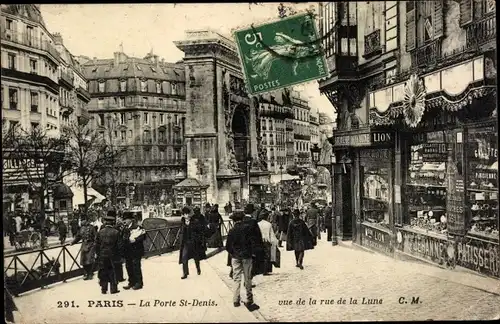 Ak Paris II., La Porte Saint Denis, vue de la rue de la Lune