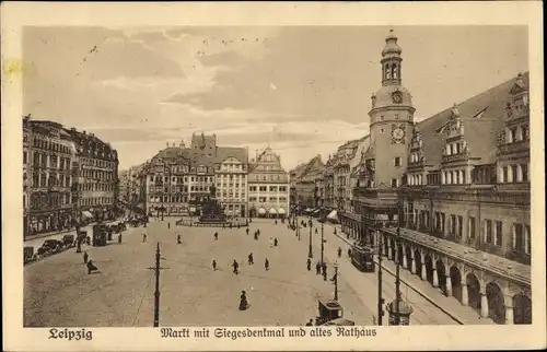 Ak Leipzig in Sachsen, Markt mit Siegesdenkmal und altes Rathaus