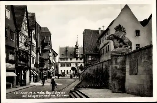 Ak Ochsenfurt in Unterfranken, Hauptstraße mit Kriegerdenkmal und Rathaus