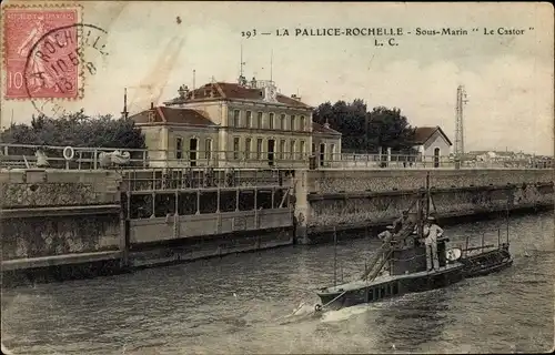 Ak La Pallice Rochelle Charente Maritime, Sous Marin Le Castor, Unterseeboot, U-Boot