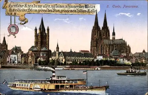 Ak Köln am Rhein, Rheinpartie, Dom, Groß St. Martin, Raddampfer, Spruch, Siegel