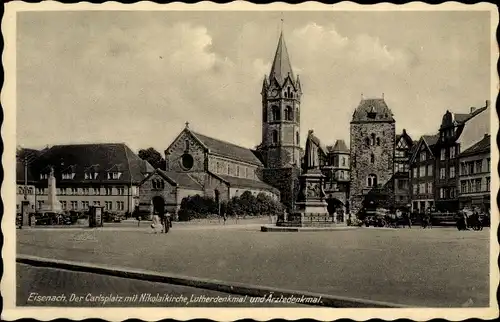 Ak Lutherstadt Eisenach in Thüringen, Carlsplatz, Nikolaikirche, Lutherdenkmal, Ärztedenkmal