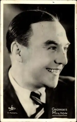 Ak Schauspieler Georges Milton, Portrait, Autogramm