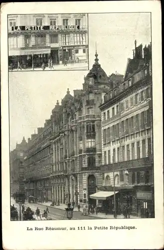 Ak Paris II., La Rue Réaumur, au 111 la Petite République