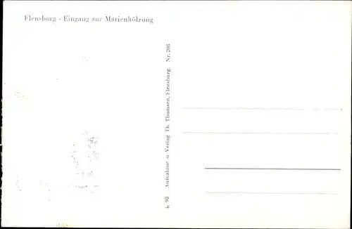 Ak Flensburg in Schleswig Holstein, Eingang zur Marienhölzung