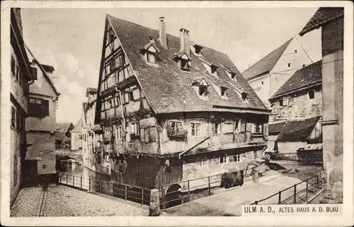 Ak Ulm an der Donau, Altes Haus an der Blau