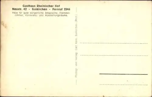 Ak Euskirchen Nordrhein Westfalen, Gasthaus Rheinischer Hof, Neustraße 42