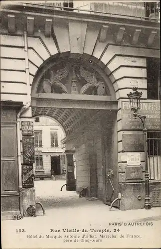 Ak Paris III., Rue Vieille du Temple, Hotel du Marquis Antoine d'Effiat