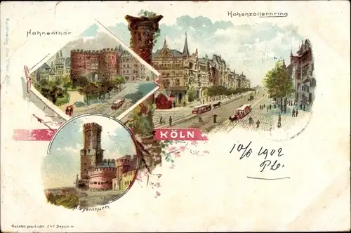 Litho Köln am Rhein, Hahnentor, Bayenturm, Hohenzollernring