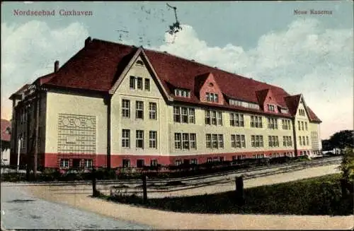 Ak Nordseebad Cuxhaven, Neue Kaserne