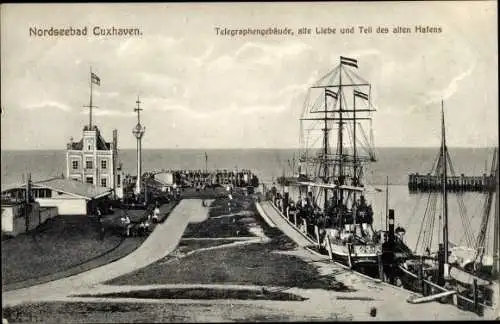 Ak Nordseebad Cuxhaven, Telegraphengebäude, alte Liebe, Hafen