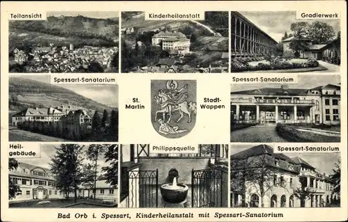 Ak Bad Orb im Spessart, Kinderheilanstalt, Spessart Sanatorium, Gradierwerk, Philippsquelle, Wappen