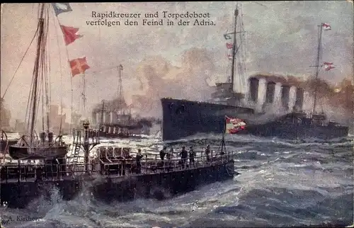 Künstler Ak Kircher, A., Österreichisches Kriegsschiff, Rapidkreuzer und Torpedoboot in der Adria