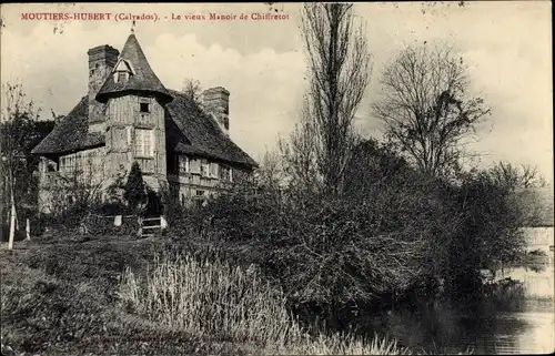 Ak Les Moutiers Hubert Calvados, Le vieux Manoir du Chiffretot