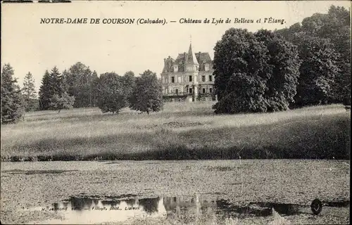 Ak Notre Dame de Courson Calvados, Chateau de Lyee de Belleau et l'Etang