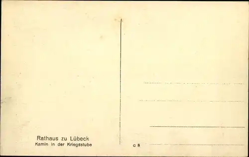 Ak Hansestadt Lübeck, Rathaus, Kamin in der Kriegsstube