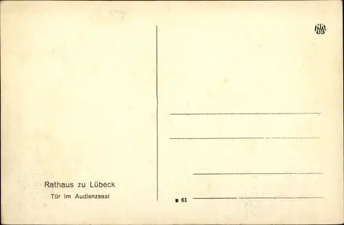 Ak Hansestadt Lübeck, Rathaus, Tür im Audienzsaal