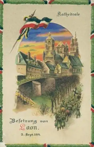 Halt gegen das Licht Präge Litho Laon Aisne, Besetzung 3. 9. 1914, Flagge, Marschierende Soldaten