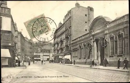 Ak Le Havre Seine Maritime, Rue Thiers, Banque de France