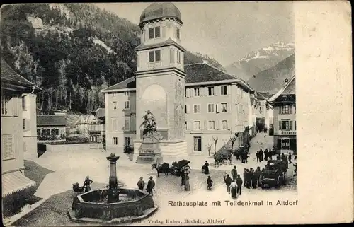 Ak Altdorf Kanton Uri, Rathausplatz mit Telldenkmal, Brunnen