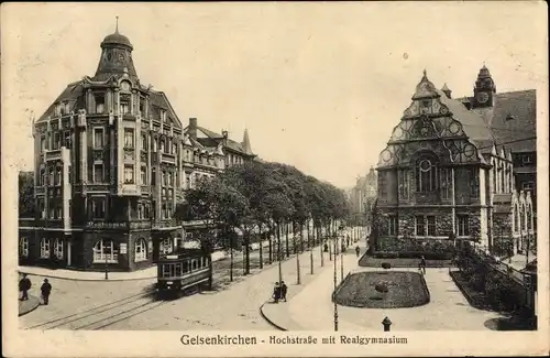 Ak Gelsenkirchen im Ruhrgebiet, Hochstraße, Realgymnasium, Straßenbahn