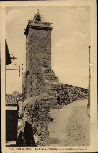 Ak Fos sur Mer Bouches du Rhône, La Tour de l'Horloge et la montee des Porcelet