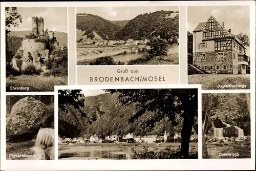 Ak Brodenbach an der Terrassenmosel, Ehrenburg, Jugendherberge, Donnerloch, Ehrbachklamm