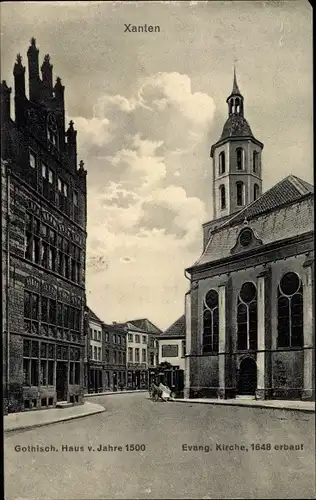 Ak Xanten am Niederrhein, Gothisches Haus von 1500, Evang. Kirche