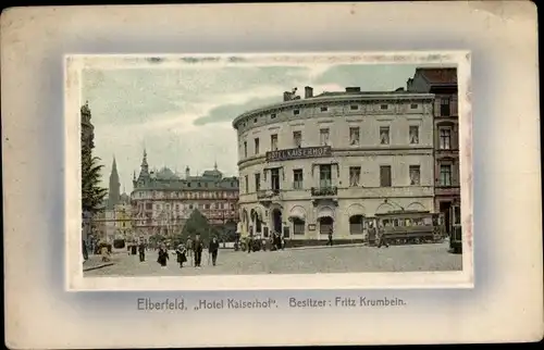 Präge Ak Elberfeld Wuppertal in Nordrhein Westfalen, Hotel Kaiserhof