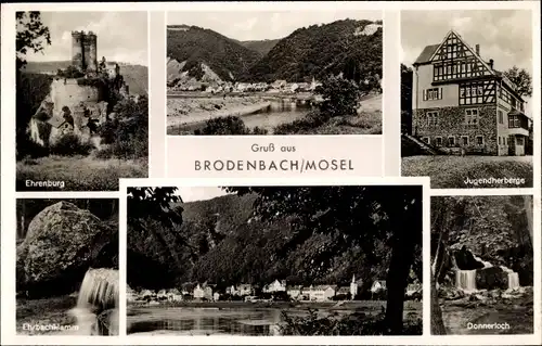 Ak Brodenbach an der Terrassenmosel, Ehrenburg, Jugendherberge, Donnerloch, Ehrbachklamm