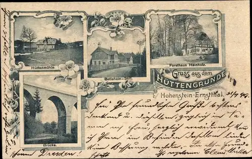 Ak Hohenstein Ernstthal in Sachsen, Hüttengrund, Forsthaus Hainholz, Bethlehem Stift, Hüttenmühle