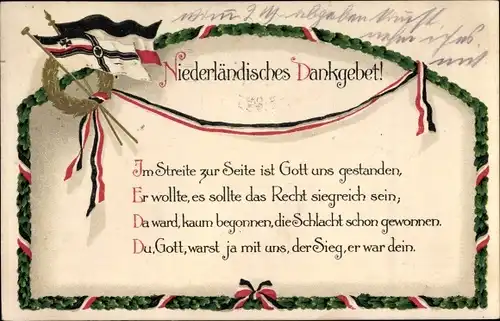 Präge Passepartout Ak Niederländisches Dankgebet, Reichskriegsflagge