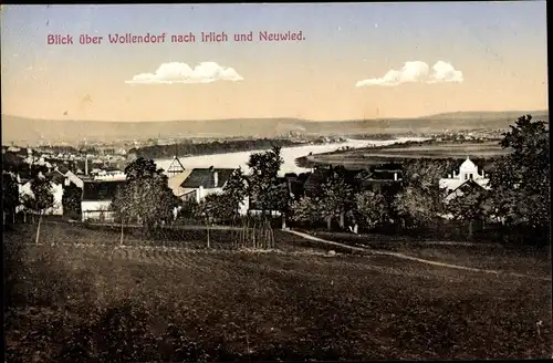 Ak Wollendorf Neuwied in Rheinland Pfalz, Blick nach Irlich und Neuwied