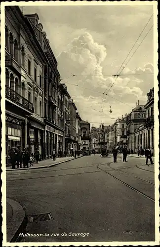 Ak Mulhouse Mülhausen Elsass Haut Rhin, La rue du Sauvage