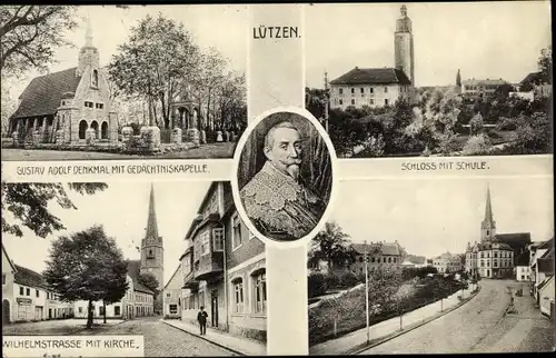 Ak Lützen Burgenlandkreis, Schloss, Schule, Gustav Adolf Denkmal, Gedächtniskapelle, Wilhelmstraße