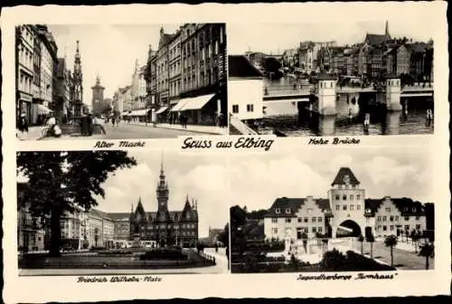 Ak Elbląg Elbing Westpreußen, Markt, Friedrich Wilhelm Platz, Hohe Brücke, Jugendherberge Turmhaus