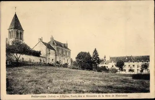 Ak Pellevoisin Indre, L'Eglise, Presbytere et Monastere de la Mere de Misericorde