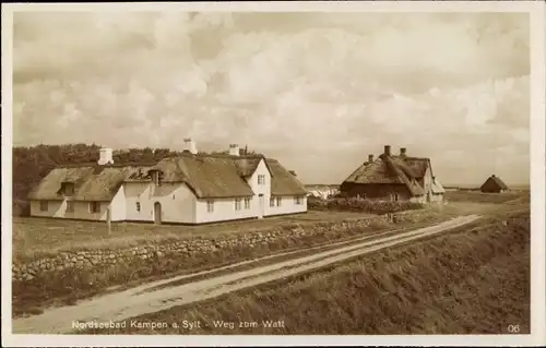 Ak Kampen auf Sylt, Weg zum Watt, Häuser