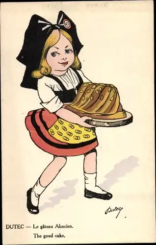 Künstler Ak Dutec, P., Le gâteau Alsacien, The good cake, Mädchen in Elsässer Tracht, Kuchen