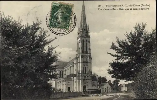 Ak Notre Dame du Chêne Sarthe, Vue d'ensemble, Basilique et Saint Sepulcre