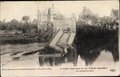 Ak Choisy au Bac Oise, Pont detruit par le genie francais