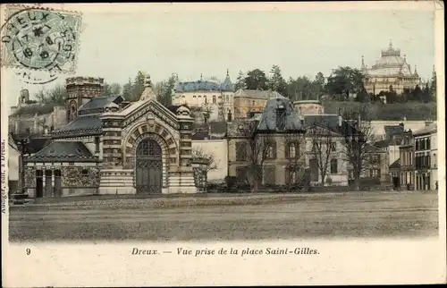 Ak Dreux Eure et Loir, Vue prise de la Place Saint Gilles