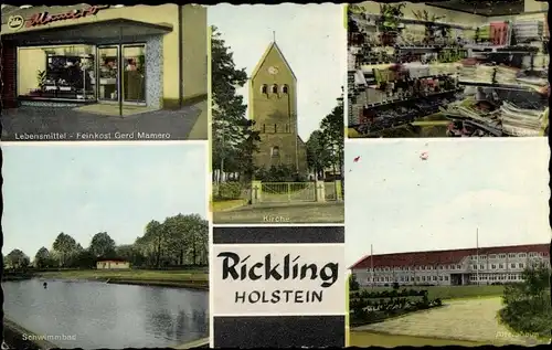 Ak Rickling in Holstein, Kirche, Schwimmbad, Altersheim, Lebensmittel-Feinkostgeschäft